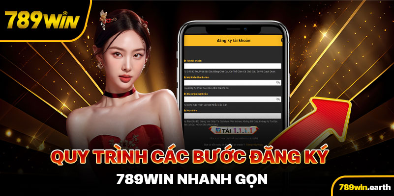 Quy trình đăng ký 789win đơn giản và nhanh gọn